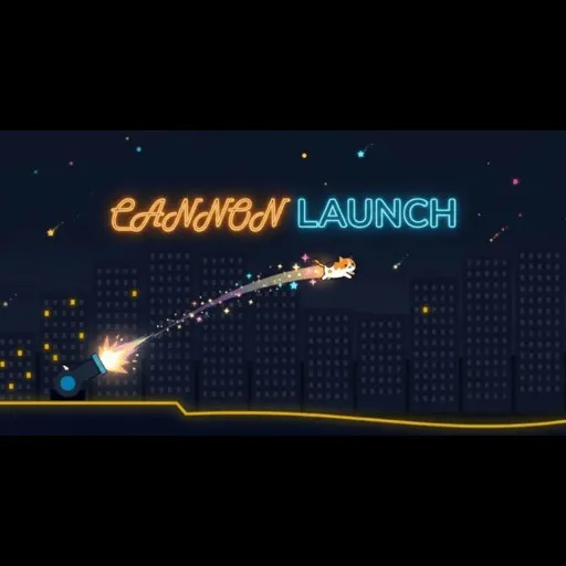 Cannon Launch