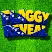 Flaggy Reveal