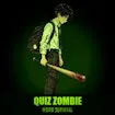 Quiz Zombie Word Survival