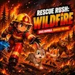 Rescue Rush - Wildfire