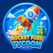 Rocket Fuel Tycoon