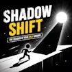 Shadow Shift