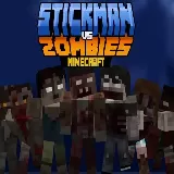 Stickman vs Zombies Minecraft