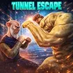 Tunnel Escape